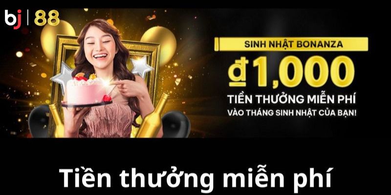 Tặng thưởng dịp sinh nhật