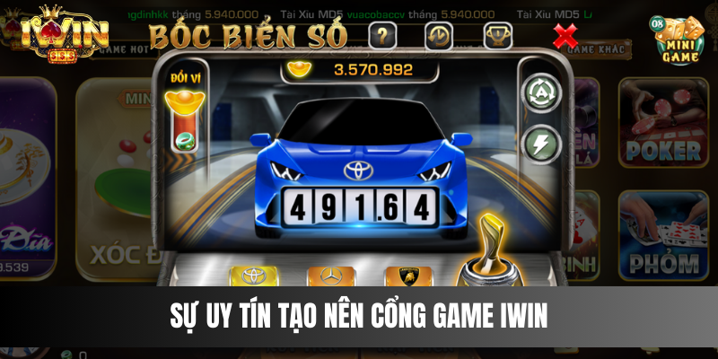 Sự uy tín tạo nên cổng game IWIN