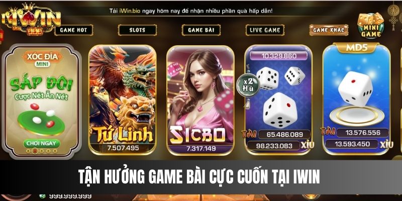 tan huong game bai cuc cuon tai iwin